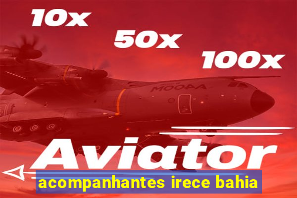 acompanhantes irece bahia
